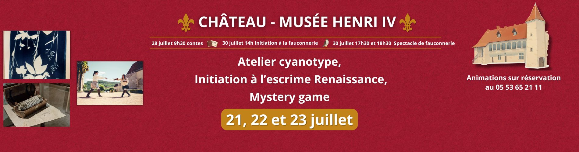 Animations au château du 21 au 23 juillet 